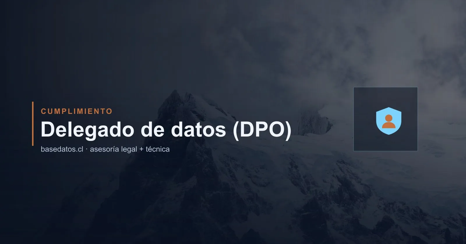 ¿Necesitas un Delegado de Protección de Datos (DPO)? Guía para empresas chilenas
